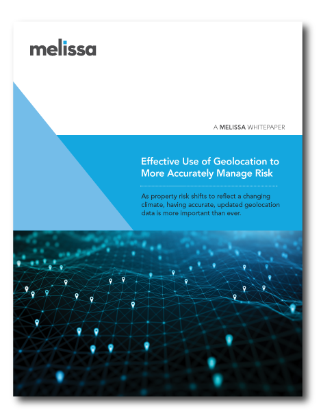 Effective Use of Geolocation to More Accurately Manage Risk - Download Now