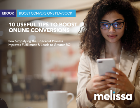 Melissa eBook 10 Useful Tips to Boost Online Conversions. Download Free eBook Now