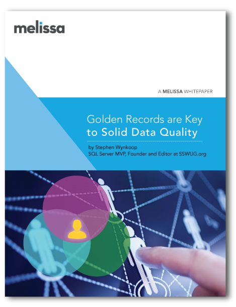 Golden Records are Key to Solid Data Quality, A Melissa Data White Paper